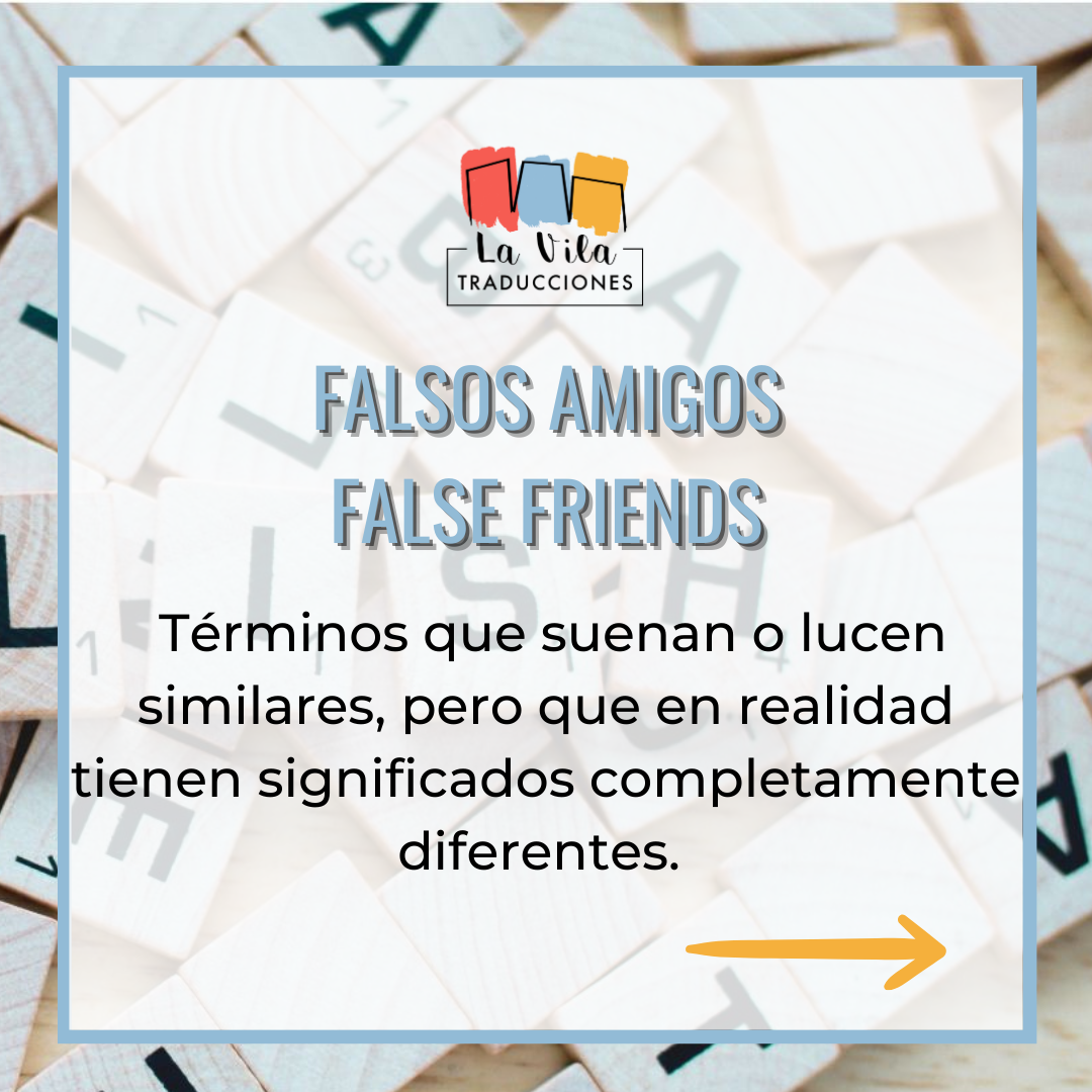 Falsos amigos o false friends en inglés Qué son los falsos amigos Ejemplos de falsos amigos