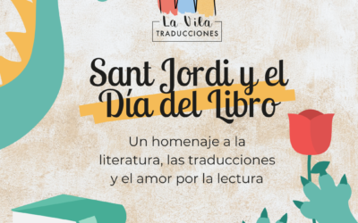 Sant Jordi y el Día del Libro: Un homenaje a la literatura, las traducciones y el amor por la lectura